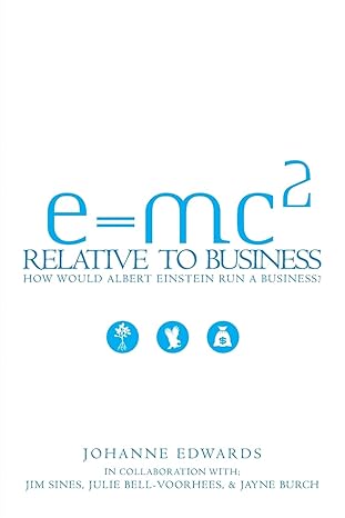 e mc2 relative to business 1st edition julie bell-voorhees ,johanne edwards ,jim sines ,jayne burch