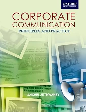 corporate communications principles and practices corporate communications principles and practices 1st