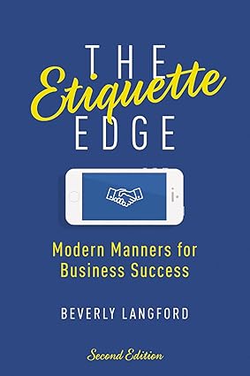 the etiquette edge modern manners for business success 2nd edition beverly langford 0814437621, 978-0814437629