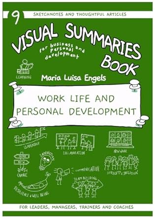 visual summaries book work life and personal development 9 sketchnotes and curated articles around work life