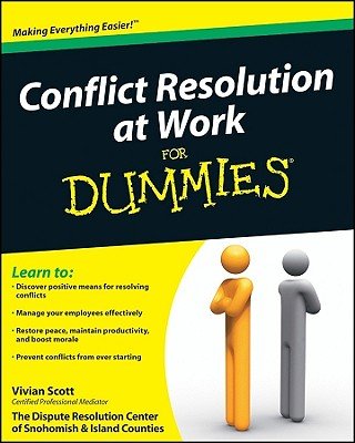 conflict resolution at work for dummies conflict resolution at work fo paperback 1st edition unknown author