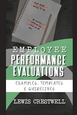 employee performance evaluation examples + tips for streamlining the writing process 1st edition lewis