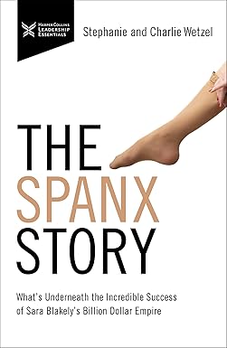 spanx story 1st edition charlie wetzel 1400232759, 978-1400232758