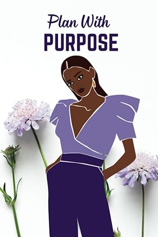 plan with purpose 1st edition stacy y whyte b0cjlcrmnt