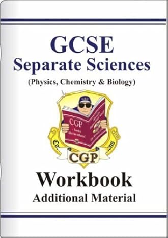 gcse separate sciences workbook higher and foundation 1st edition richard-parsons 1841462152, 978-1841462158