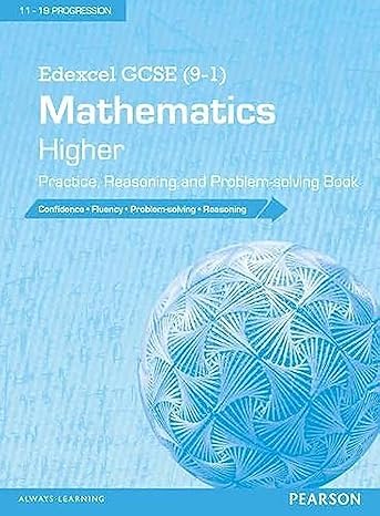 edexcel gcse maths practice higher 1st edition edexcel bola abiloye 1447983602, 978-1447983606