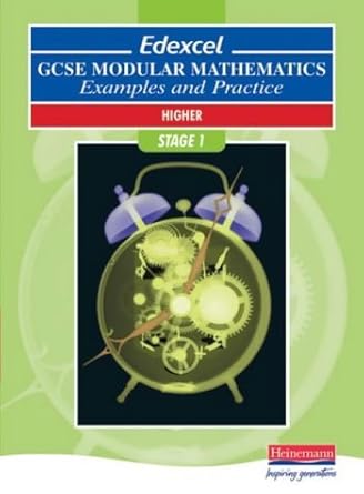 edexcel gcse modular mathematics examples and practice higher stage 1 1st edition karen hughes 0435535390,