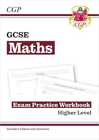 gcse maths exam practice workbook higher 1st edition richard parsons 1782943854, 978-1782943853