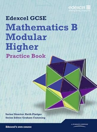 gcse mathematics edexcel 2010 spec b higher practice book 1st edition keith pledger 1846900921, 978-1846900921