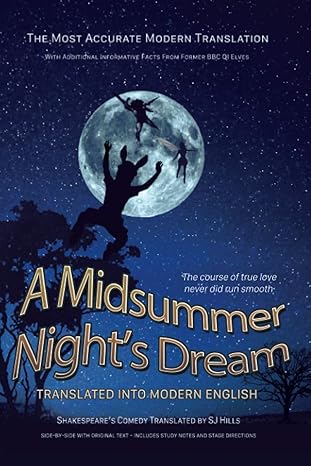 midsummer night s dream translated into modern english the most accurate line by line translation available