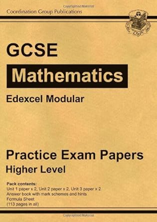 gcse maths edexcel modular practice papers higher 1st edition richard parsons 1847620469, 978-1847620460