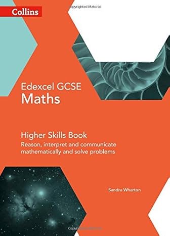 gcse maths edexcel higher reasoning and problem solving skills book by sandra wharton 1st edition unknown