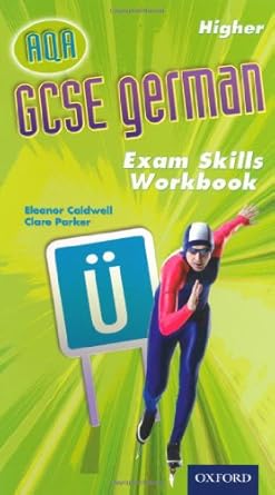 gcse german for aqa exam skills workbook and cd rom higher 1st edition eleanor caldwell 0199138923,