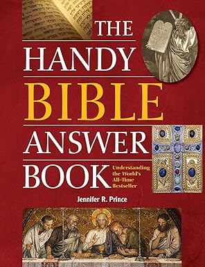 the handy bible answer book 1st edition jennifer r. prince 1578594782, 978-1578594788