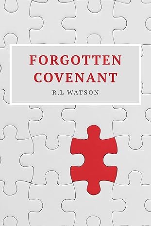 forgotten covenant 1st edition r l watson 0645141798, 978-0645141795