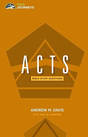 acts bible study questions 1st edition andrew davis ,joel harford 979-8465198677