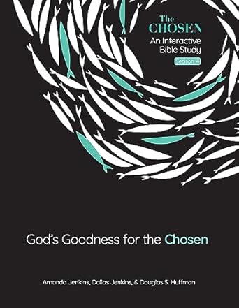 god s goodness for the chosen an interactive bible study season 4 1st edition amanda jenkins, dallas jenkins,
