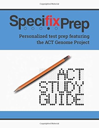 specifix prep act study guide personalized test prep featuring the act genome project 1st edition patrick