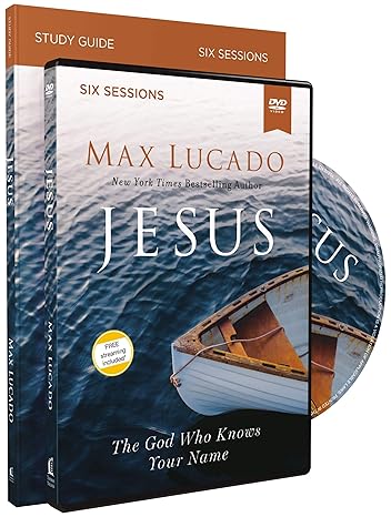 jesus study guide with dvd the god who knows your name study guide edition max lucado 0310105862,