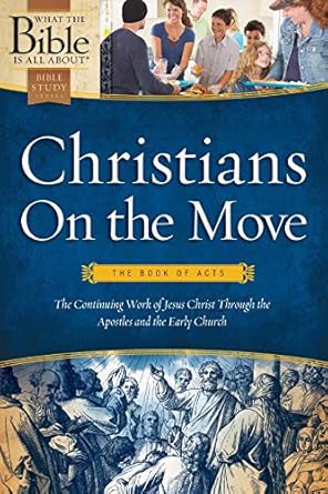 christians on the move the book of acts 1st edition dr. henrietta c. mears 1496416244, 978-1496416247