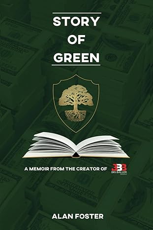 story of green a memoir from the creator of big baller brand 1st edition alan foster b0cnntvkyk,