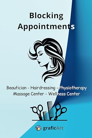 blocking appointments beautician hairdressing physiotherapy massage center wellness center 1st edition grafic