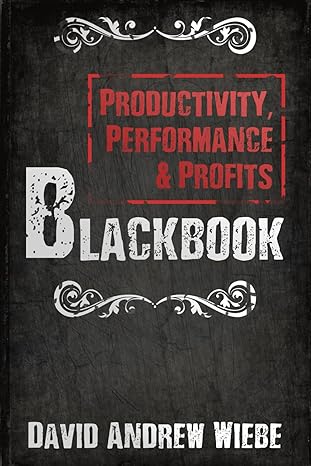 productivity performance and profits blackbook the definitive guide to productivity for artists and