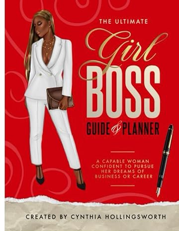 the ultimate girl boss planner 1st edition cynthia hollingsworth b0cv7htt7k