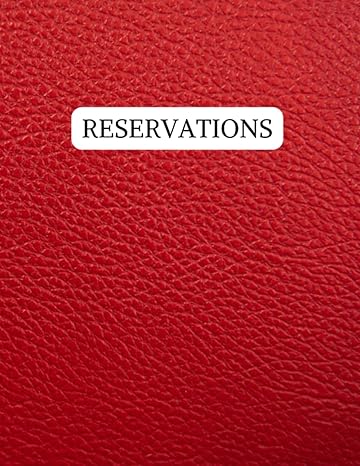 reservations daily restaurant reservation book with room for special instructions by day or meal 365 pages