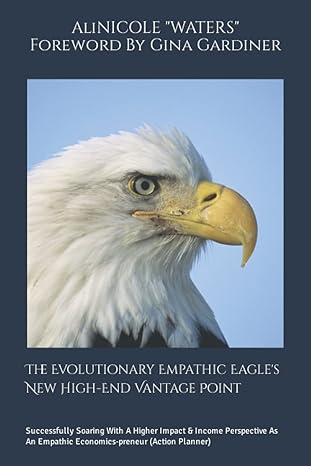 the evolutionary empathic eagles new high end vantage point successfully soaring with a higher impact and