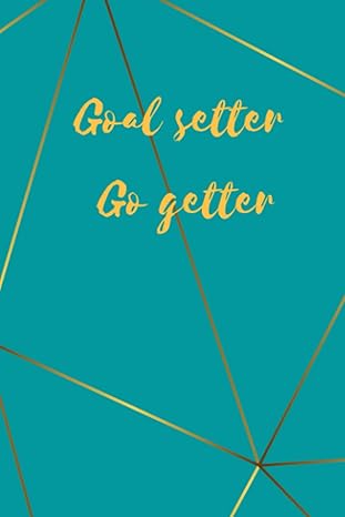 goal setter go getter turquoise and gold planner 1st edition esciem publishing group b096tpmqc4,
