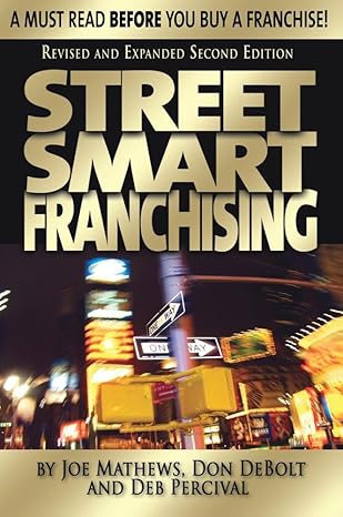 street smart franchising 2nd edition joe mathews 1599184117, 978-1599184111