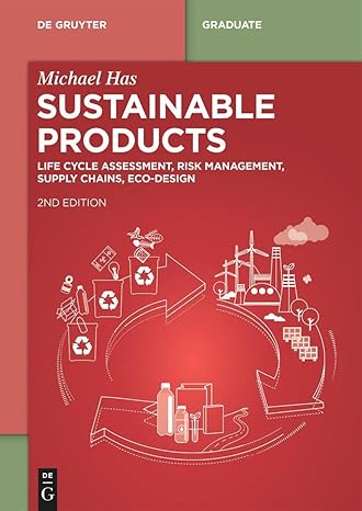 sustainable products life cycle assessment risk management supply chains eco design 2nd, revised and extended