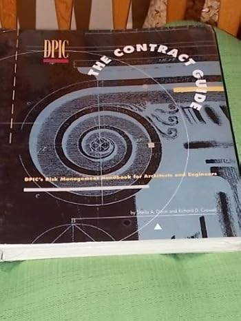 the contract guide dpics risk management handbook for architects and engineers revised edition sheila a dixon