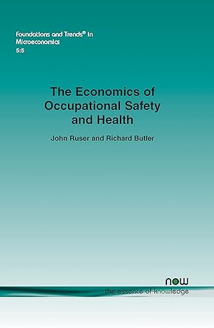 the economics of occupational safety and health 1st edition john ruser ,richard butler 1601983824,