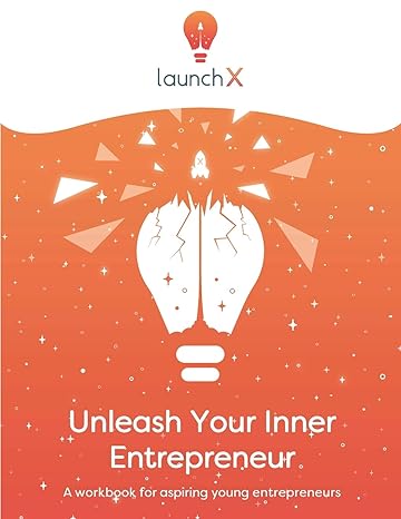 unleash your inner entrepreneur workbook for aspiring entrepreneurs 1st edition laurie stach 1974184137,