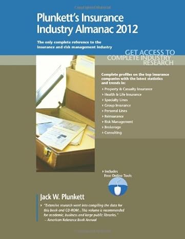 plunketts insurance industry almanac 2012 insurance industry market research statistics trends and leading