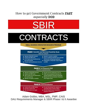 the complete guide to winning sbir contracts how to go from idea in a garage to program of record 1st edition