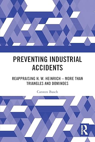 preventing industrial accidents 1st edition carsten busch 0367704560, 978-0367704568