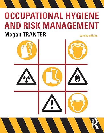 occupational hygiene and risk management 2nd edition megan tranter 1741143292, 978-1741143294