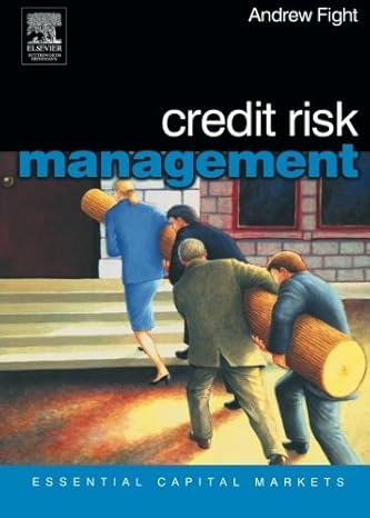 credit risk management credit risk management by fight andrew nov 01 2004 credit risk management credit risk