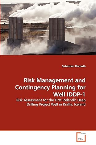 risk management and contingency planning for well iddp 1 risk assessment for the first icelandic deep
