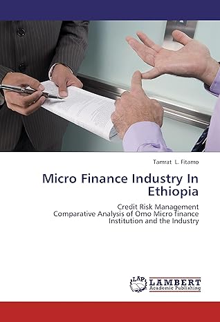 micro finance industry in ethiopia credit risk management comparative analysis of omo micro finance