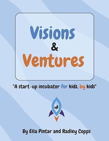 visions and ventures 1st edition ella pintar b0cbwkzldr, 979-8350915112