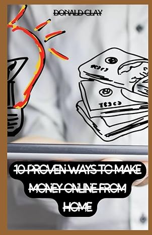 10 proven ways to make money online from home unlocking financial freedom 10 proven paths to online income