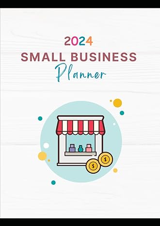 2024 small business planner 1st edition cassandra eleazer b0ctqvqswm