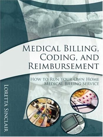 medical billing coding and reimbursement 1st edition loretta sinclair 1599770067, 978-1599770062