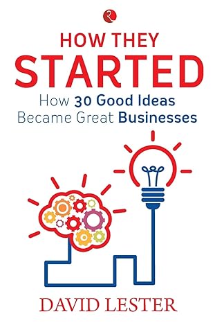 how they started 1st edition david lester 8129149915, 978-8129149916