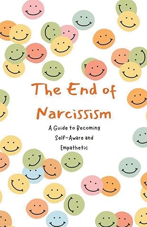 the end of narcissism 1st edition jhon cauich b0cllkzplh, 979-8223982029