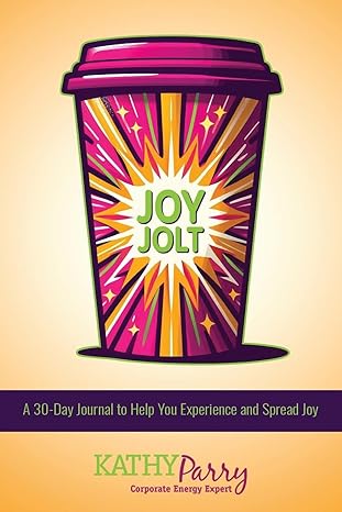 joy jolt 1st edition kathy parry b0cshy47kj, 979-8218356989